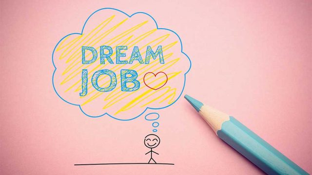 The characteristics of good jobs can help you find your dream career.