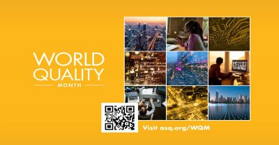 World Quality Month celebrated throughout the month of November